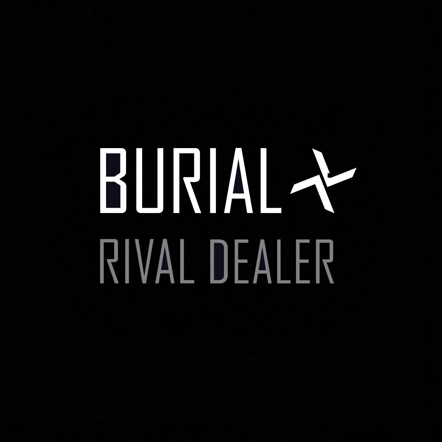 burial rival dealer