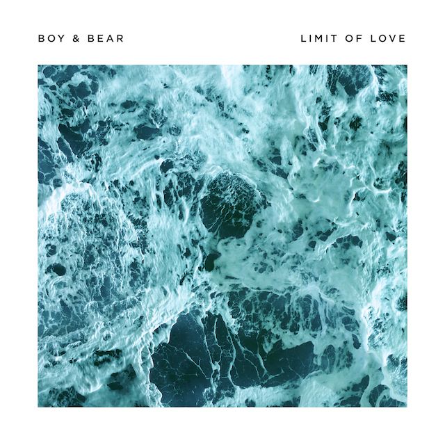 Boy & Bear Limit Of Love